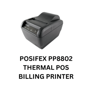 POSIFEX PP8802 THERMAL POS BILLING PRINTER